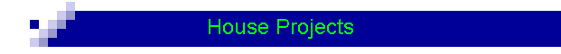 House Projects